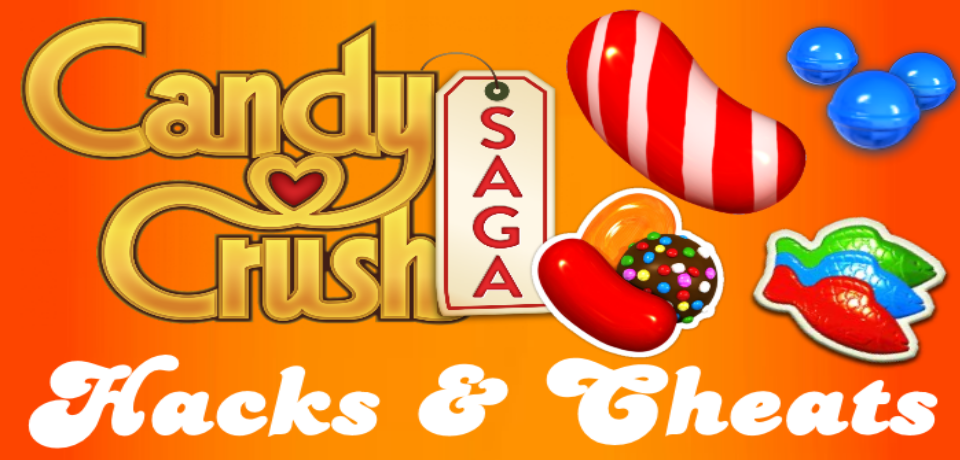 Candy crush saga hack and cheats