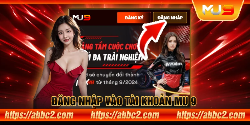 Hướng dẫn rút tiền MU9 nhanh chóng và an toàn Đăng nhập vào tài khoản MU 9