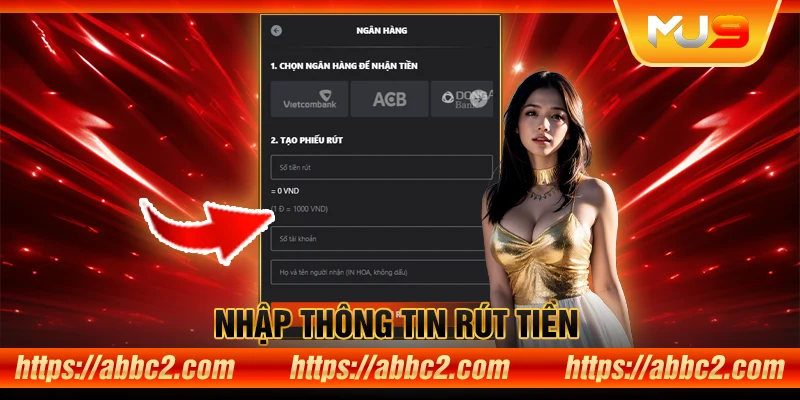 Hướng dẫn rút tiền MU9 nhanh chóng và an toàn Nhập thông tin rút tiền