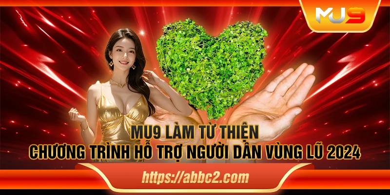 MU9 làm từ thiện: Chương trình hỗ trợ người dân vùng lũ 2024