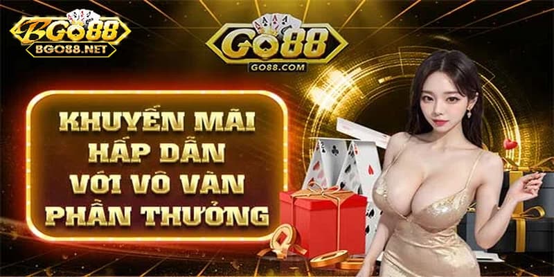 Go 88 Chương trình khuyến mãi hấp dẫn - Đánh giá Go 88