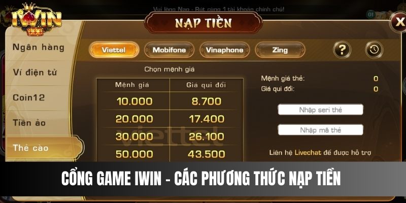 Cổng game IWIN - Các Phương Thức Nạp Tiền
